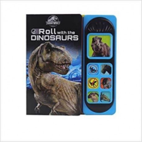 Jurassic World: Roll with the Dinosaurs Sound Book