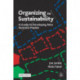 Organizing for Sustainability: A Guide to Developing New Business Models