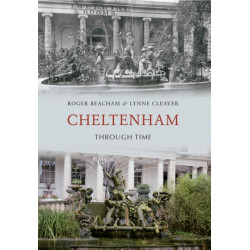 Cheltenham Through Time