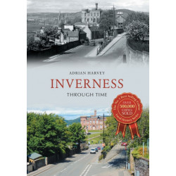 Inverness Through Time