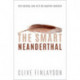 The Smart Neanderthal: Bird catching, Cave Art, and the Cognitive Revolution