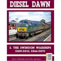 Diesel Part 2: Swindon Warships