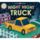 Night Night Truck (Night Night Books)