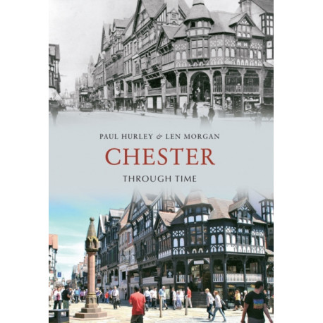 Chester Through Time