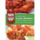 Cooking with Frank's RedHot Cayenne Pepper Sauce: Delicious Recipes That Bring the Heat