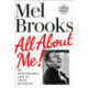All About Me!: My Remarkable Life in Show Business