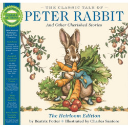 The Classic Tale of Peter Rabbit Classic Heirloom Edition: The Classic Edition Hardcover with Slipcase and Ribbon Marker