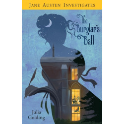 Jane Austen Investigates: The Burglar's Ball