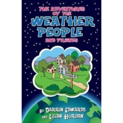 Adventures of the Weather People and Friends