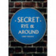 Secret Rye & Around