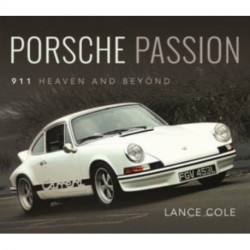 Porsche Passion: 911 Heaven and Beyond