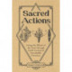 Sacred Actions: Living the Wheel of the Year Through Earth-Centered Sustainable Practices