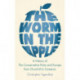 The Worm in the Apple: A History of the Conservative Party and Europe from Churchill to Cameron