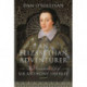 An Elizabethan Adventurer: The Remarkable Life of Sir Anthony Sherley