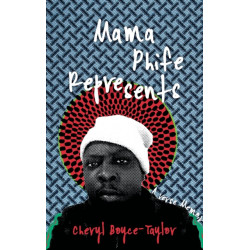 Mama Phife Represents: A Memoir