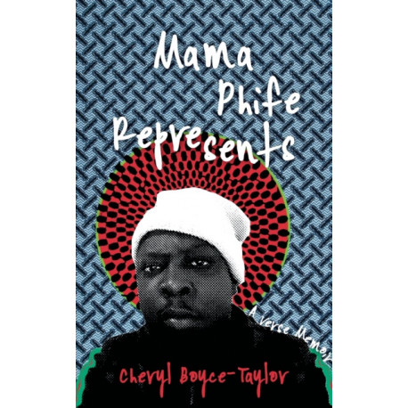 Mama Phife Represents: A Memoir