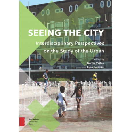 Seeing the City: Interdisciplinary Perspectives on the Study of the Urban