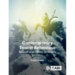 Contemporary Tourist Behaviour: Yourself and Others as Tourists