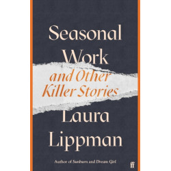Seasonal Work: And Other Killer Stories