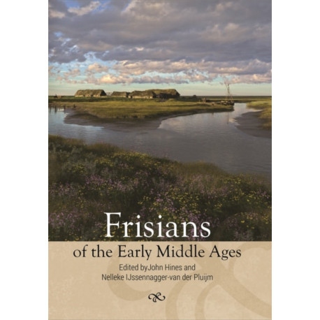 Frisians of the Early Middle Ages