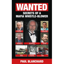 WANTED: Secrets of a Mafia Whistle-Blower