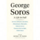 George Soros: A Life In Full