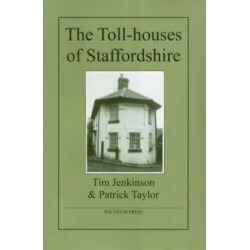 The Toll-Houses of Staffordshire