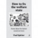 How to Fix the Welfare State: Some Ideas for Better Social Services
