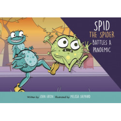 Spid the Spider Battles a Pandemic