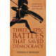 Three Epic Battles that Saved Democracy: Marathon, Thermopylae and Salamis