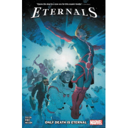 Eternals Vol. 1 : Only Death is Eternal