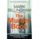 The Murder Book: The incredibly dramatic Sunday Times Tom Thorne bestseller