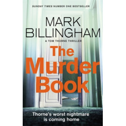 The Murder Book: The incredibly dramatic Sunday Times Tom Thorne bestseller
