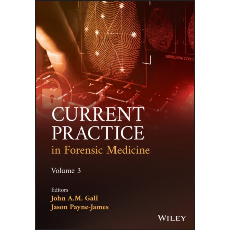 Current Practice in Forensic Medicine, Volume 3