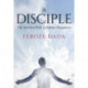 A Disciple: The Spiritual Path to Infinite Happiness
