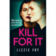 Kill For It: How far will she go?
