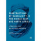 Constructions of Masculinity in the Middle East and North Africa: Literature, Film, and National Discourse