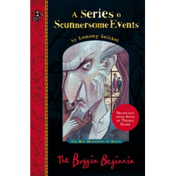 The Boggin Beginnin: The Bad Beginning in Scots