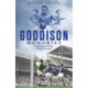 Goodison Memories: A Lifetime of Football at Everton