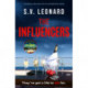 The Influencers: A gripping crime novel with an unforgettable ending