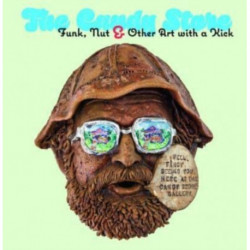 The Candy Store: Funk, Nut, and Other Art with a Kick