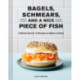 Bagels, Schmears, and a Nice Piece of Fish