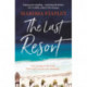 The Last Resort: a gripping novel of lies, secrets and trouble in paradise