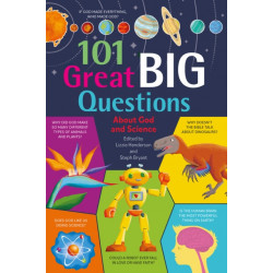 101 Great Big Questions about God and Science