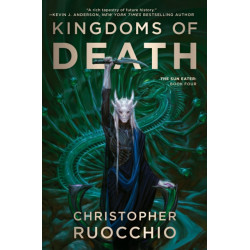 Kingdoms of Death: The Sun Eater: Book Four