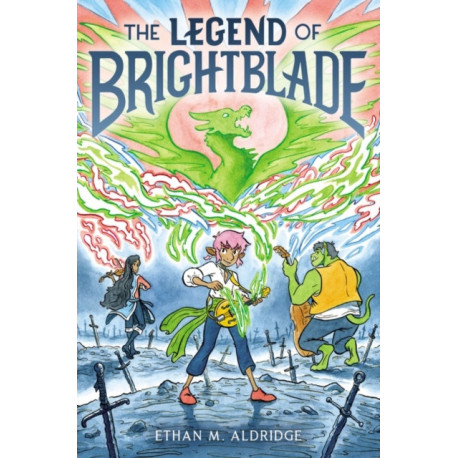 The Legend of Brightblade: A Graphic Novel