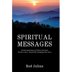 Spiritual Messages: Actual experiences of those who have 'heard a voice', drastically changing their lives.