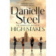 High Stakes: A riveting novel about the price of success from the billion copy bestseller