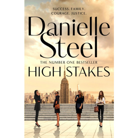 High Stakes: A riveting novel about the price of success from the billion copy bestseller
