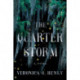 The Quarter Storm: A Novel